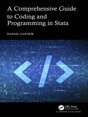 cover image of A Comprehensive Guide to Coding and Programming in Stata